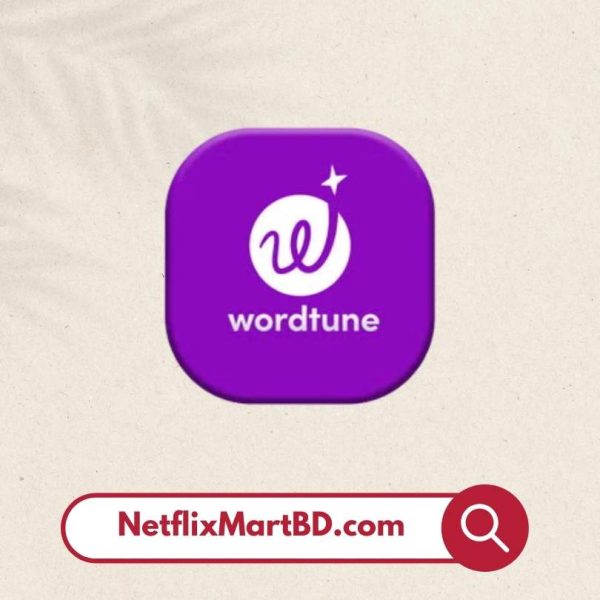 Wordtune Writing Assistant Subscription in Bangladesh: Enhance Your Writing with AI-Powered Suggestions