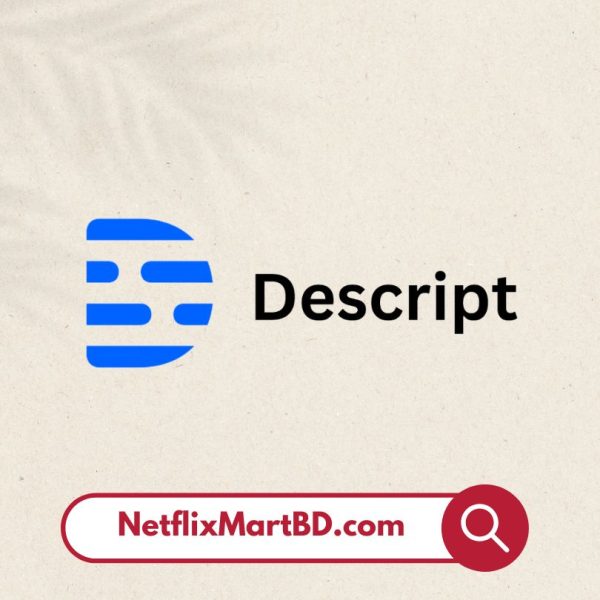 Descript Video Editing Tool Subscription in Bangladesh: Edit Videos and Podcasts with Ease