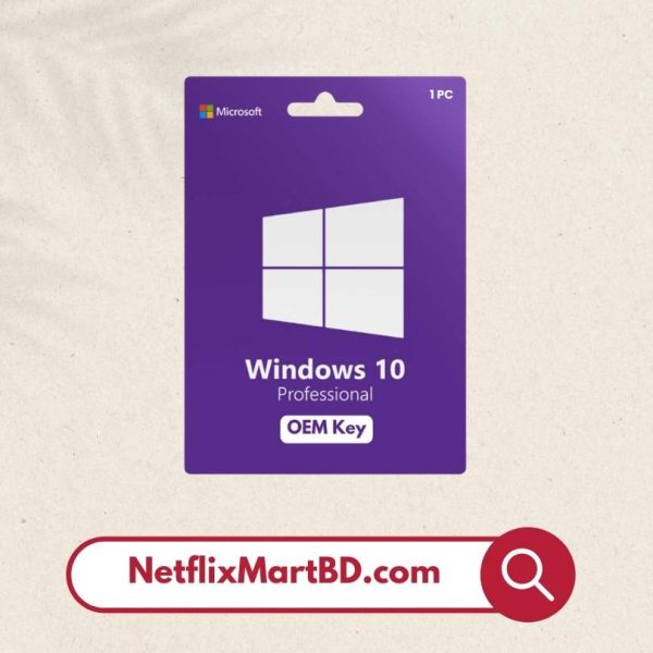 Windows 10 OEM Key in Bangladesh: Affordable and Genuine Windows Activation